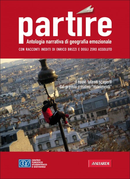 CTS e Vallardi Editore presentano il libro “Partire” con i racconti e le fotografie più belle dei giovani viaggiatori