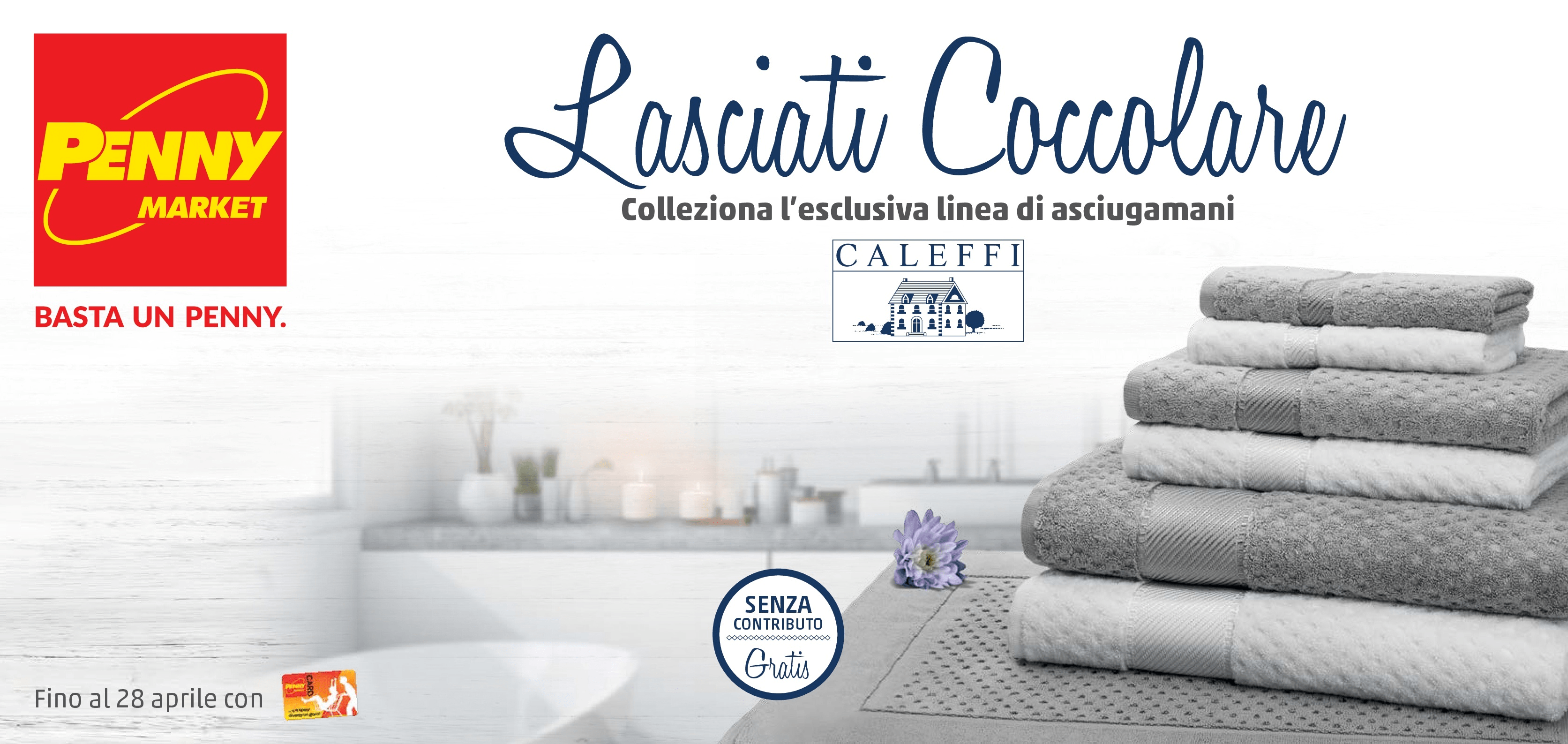 Asciugamani Caleffi: la nuova collezione di PENNY a portata di bollino
