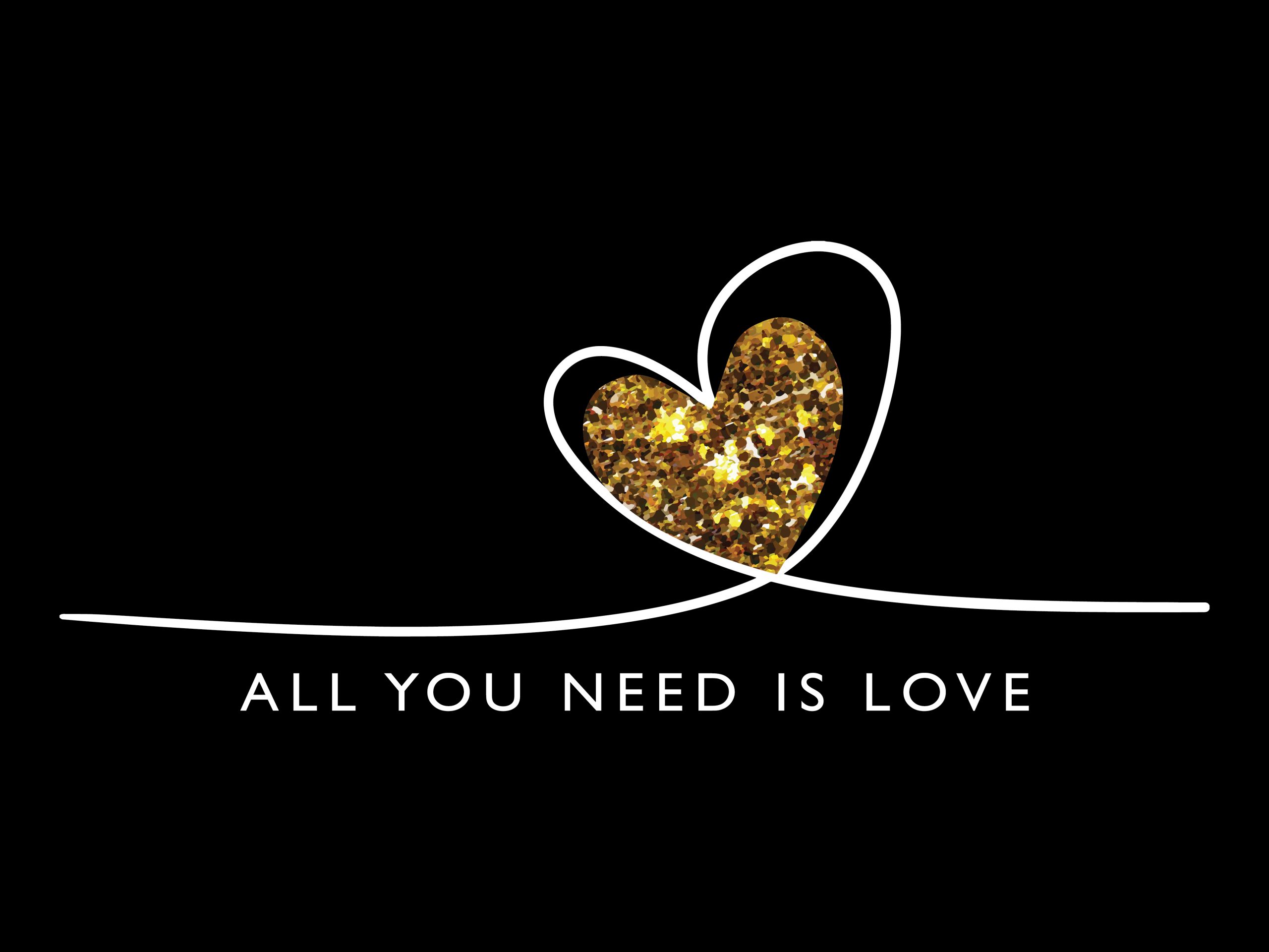 scritta all you need is love