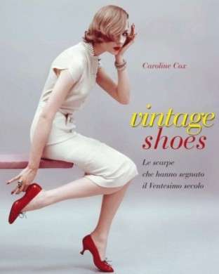 “Vintage Shoes”: il libro sulle scarpe vintage