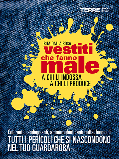 “Vestiti che fanno male”: i pericoli della moda in un libro