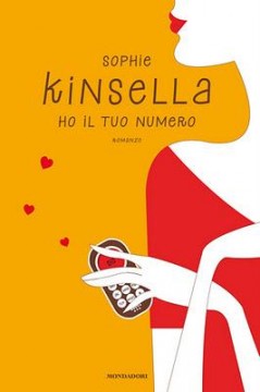 Arriva il nuovo libro di Sophie Kinsella, ‘Ho il tuo numero’. Sarà all’altezza di I Love shopping?