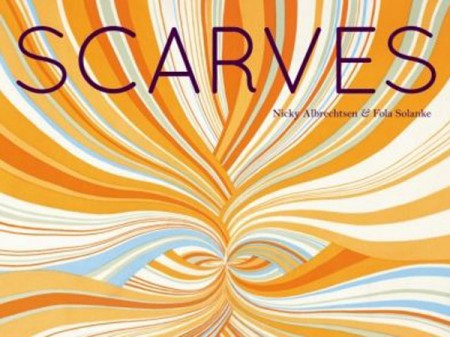 Per chi ama i foulard arriva “Scarves” il libro di Nicky Albrechtsen e Fola Solanke