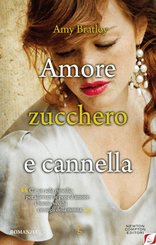 Libri da leggere, ‘Amore, zucchero e cannella’ di Amy Bratley, per sognare prima di San Valentino