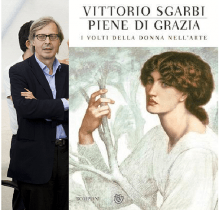 Nuovo libro di Vittorio Sgarbi, ‘Piene di grazia. I volti della donna nell’arte’