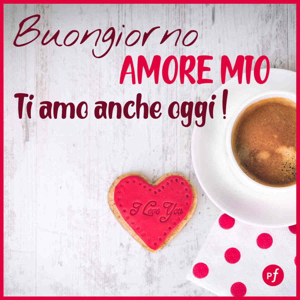 buongiorno d'amore