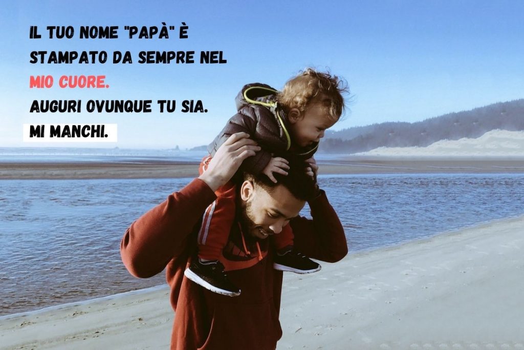 immagini festa del papà che non c'è più