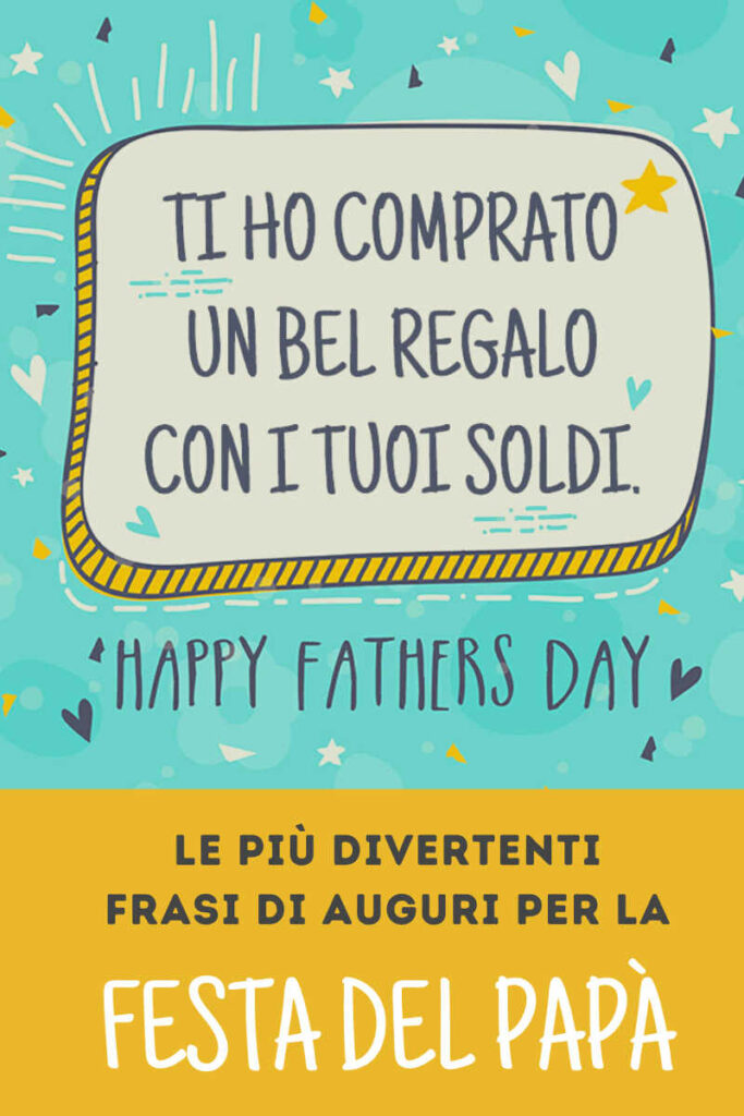 frasi divertenti per festa del papà