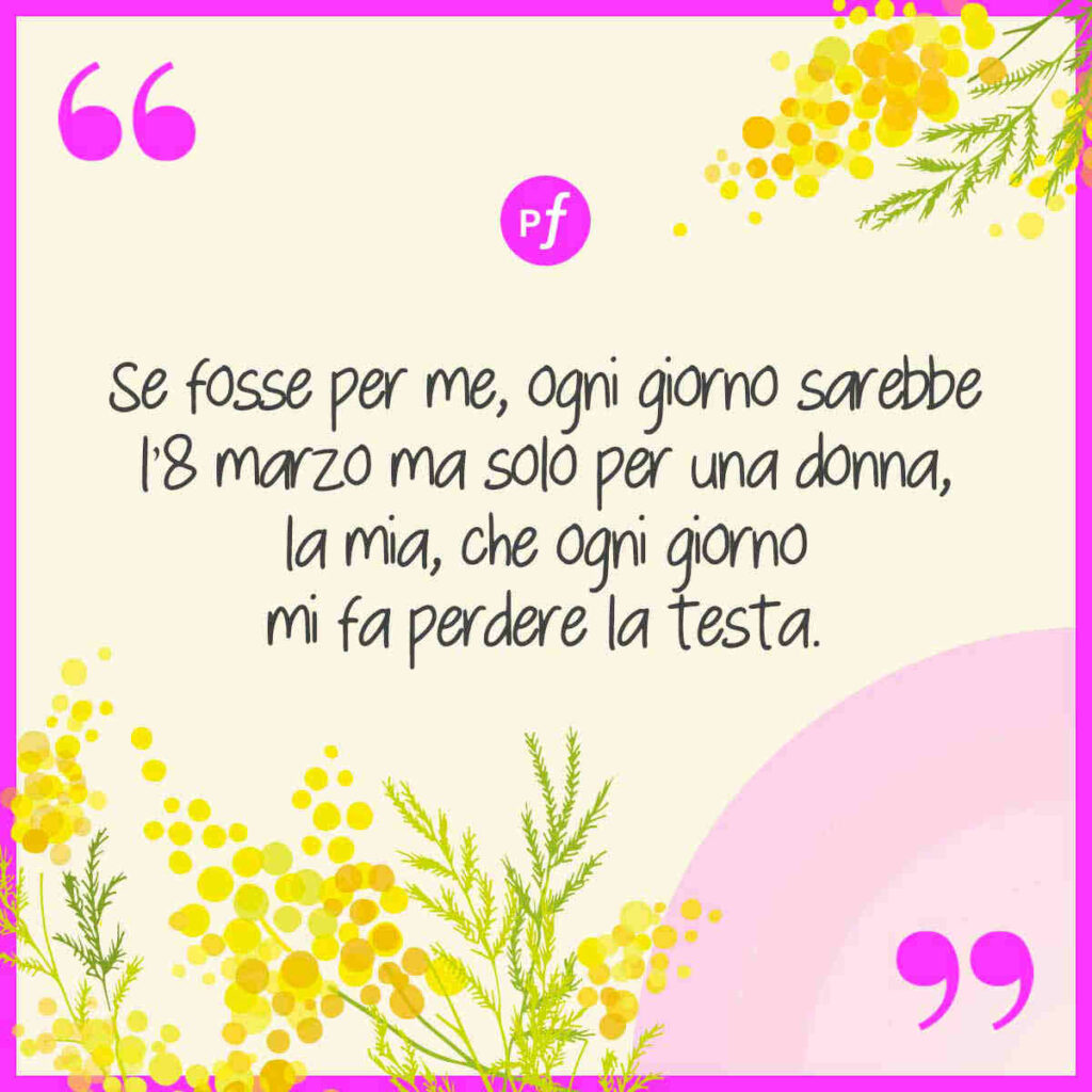 8 marzo frasi