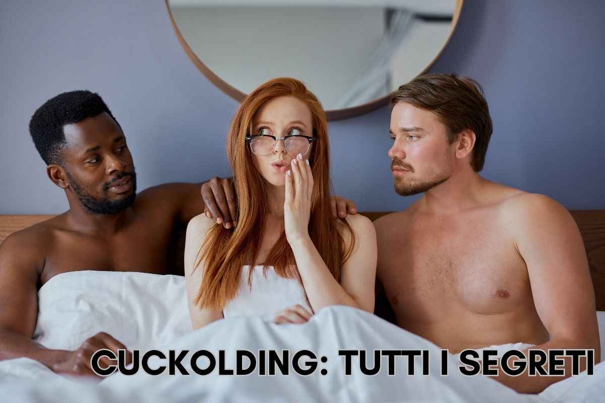 Cuckolding, quando il partner ti chiede di tradirlo: l’ultima frontiera dell’amore