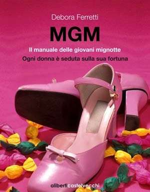 MGM Il manuale delle giovani mignotte