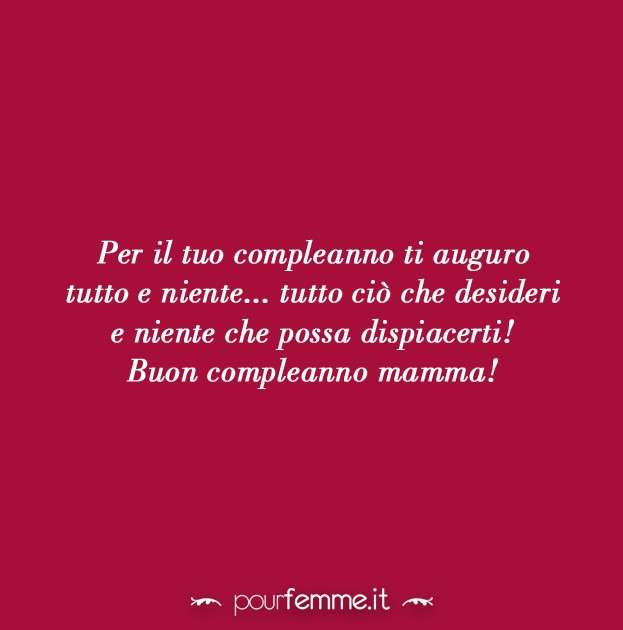 Compleanno Mamma Frasi Per Auguri Pagina 3