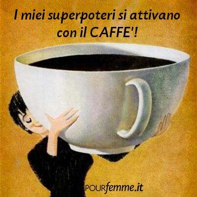 Caffè e superpoteri