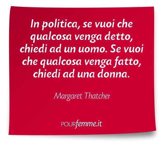 Celebre frase di Margaret Thatcher