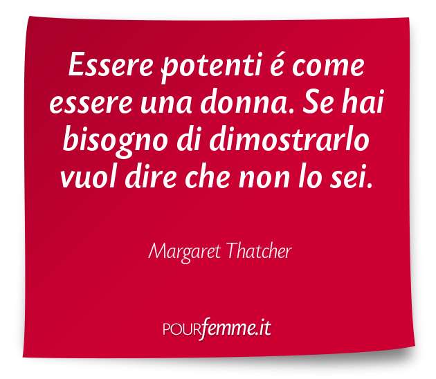 Celebre frase di Margaret Thatcher