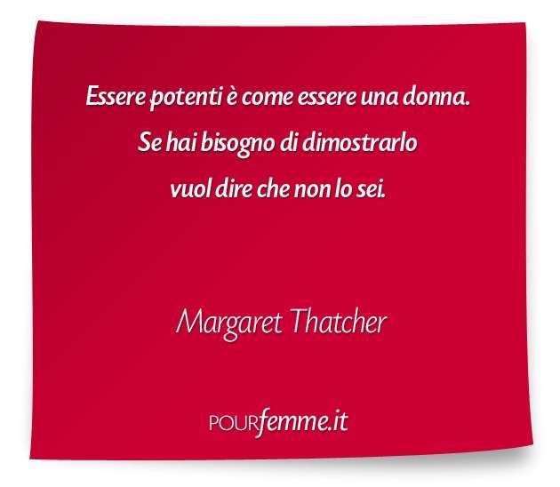 Frase di Margaret Thatcher