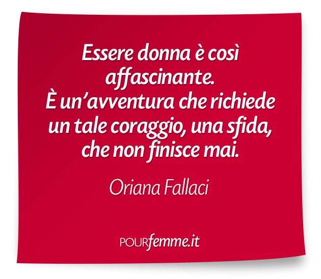 Frase di Oriana Fallaci