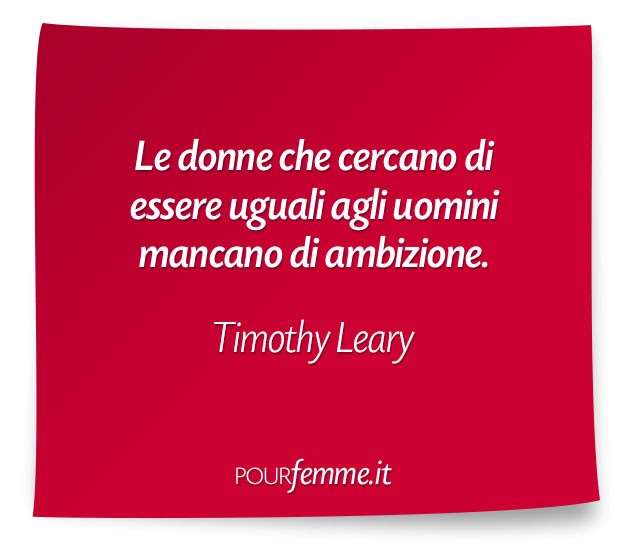 Frase di Timothy Leary