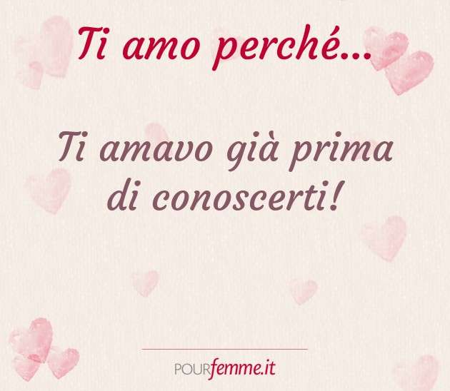 Ti amo perché...