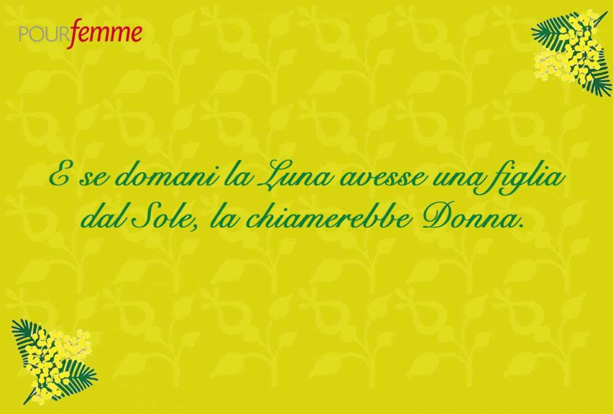 Frase dolce per la Festa della Donna