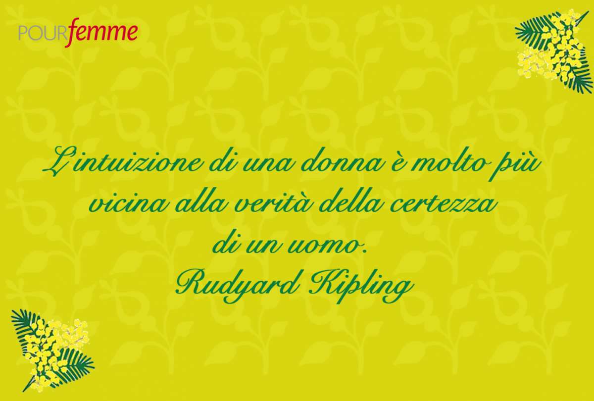 Frase per la Festa della Donna di Rudyard Kipling