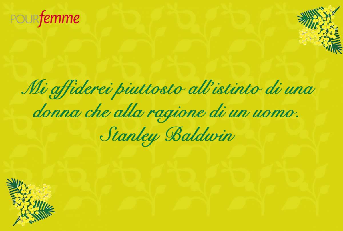 Frase per la Festa della Donna di Stanley Baldwin